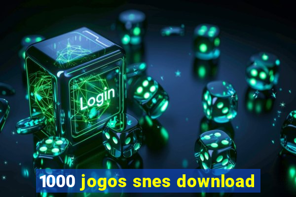 1000 jogos snes download